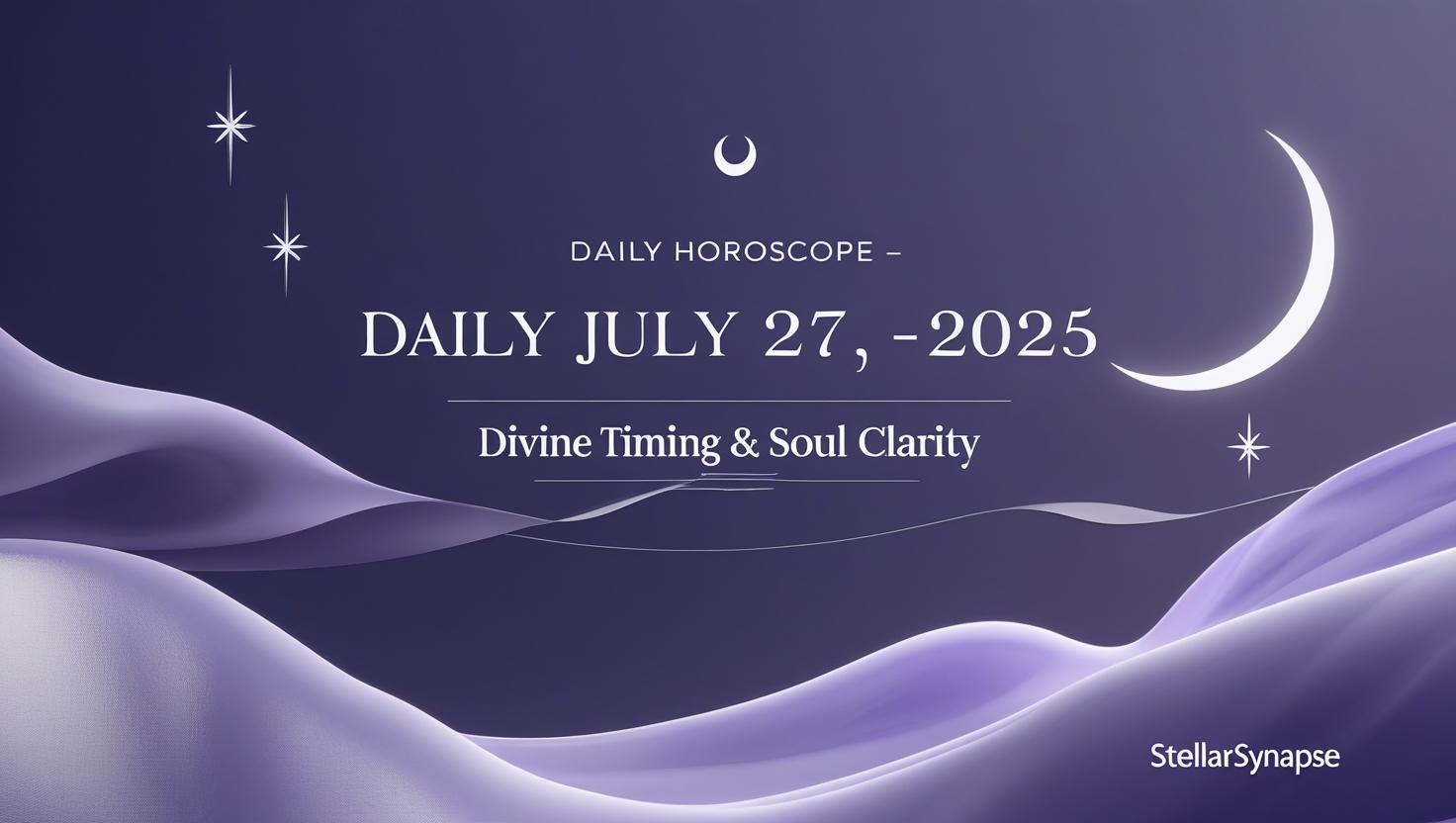 Daily Horoscope for July 27