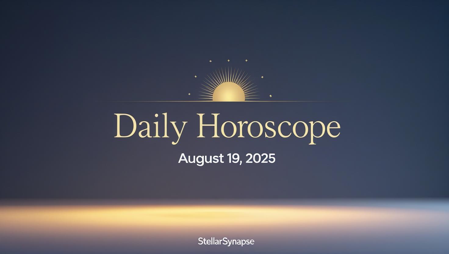 Daily Horoscope for August 19