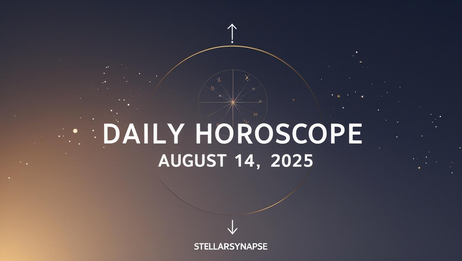 Daily Horoscope for august 14