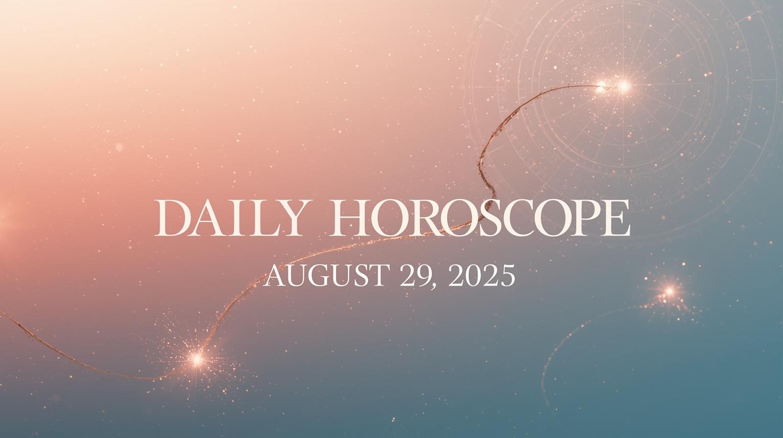 Daily Horoscope for August 29