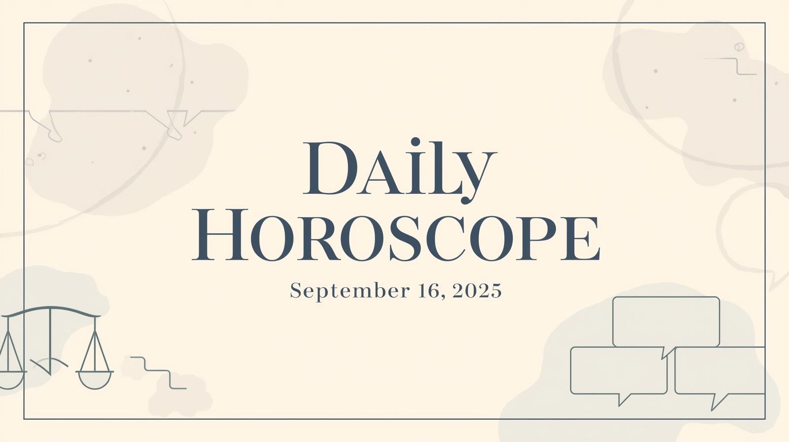 Daily Horoscope September 16