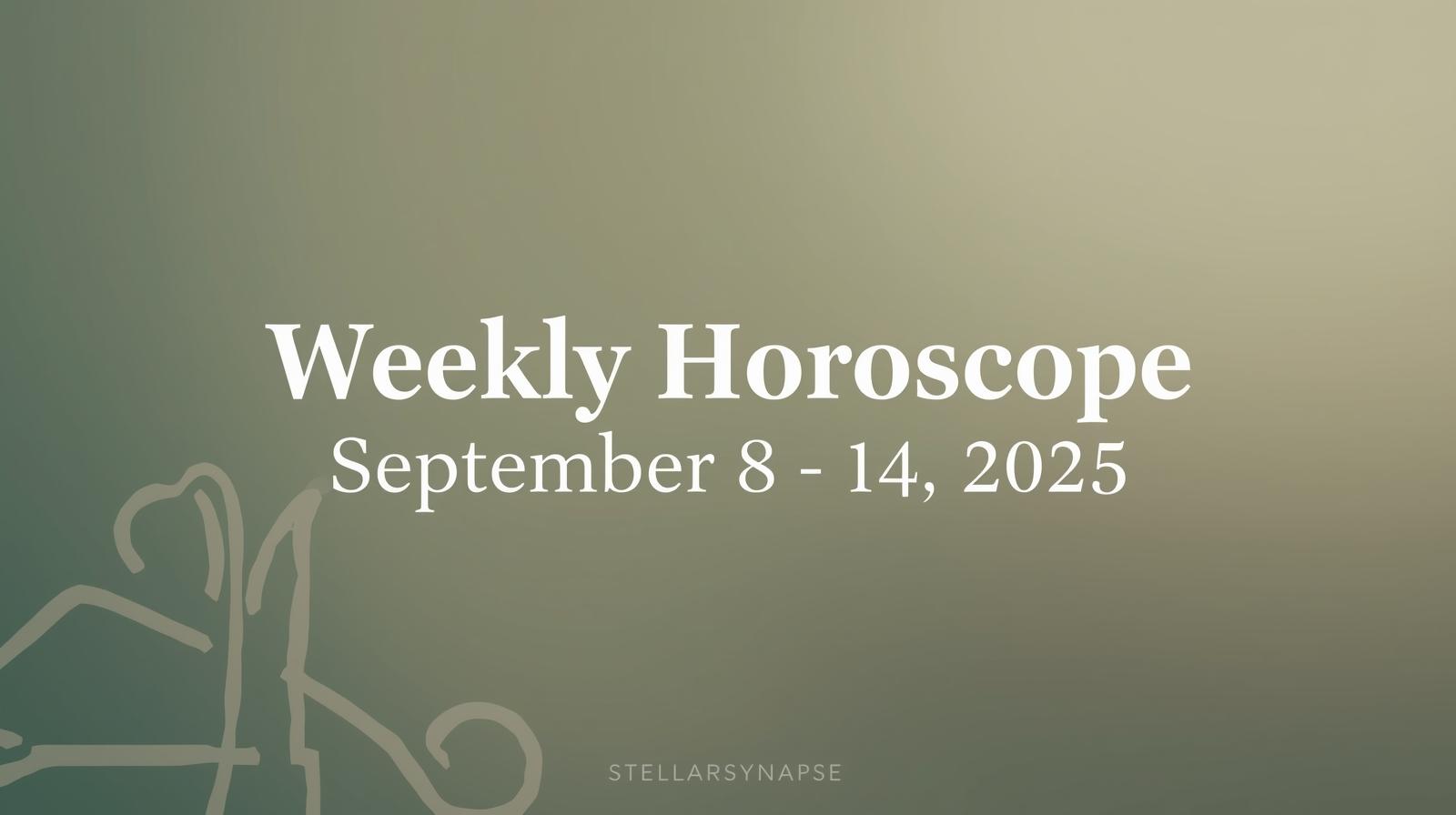 🌟 Weekly Horoscope September 8–14, 2025 – Clarity, Growth & Virgo Season Breakthroughs