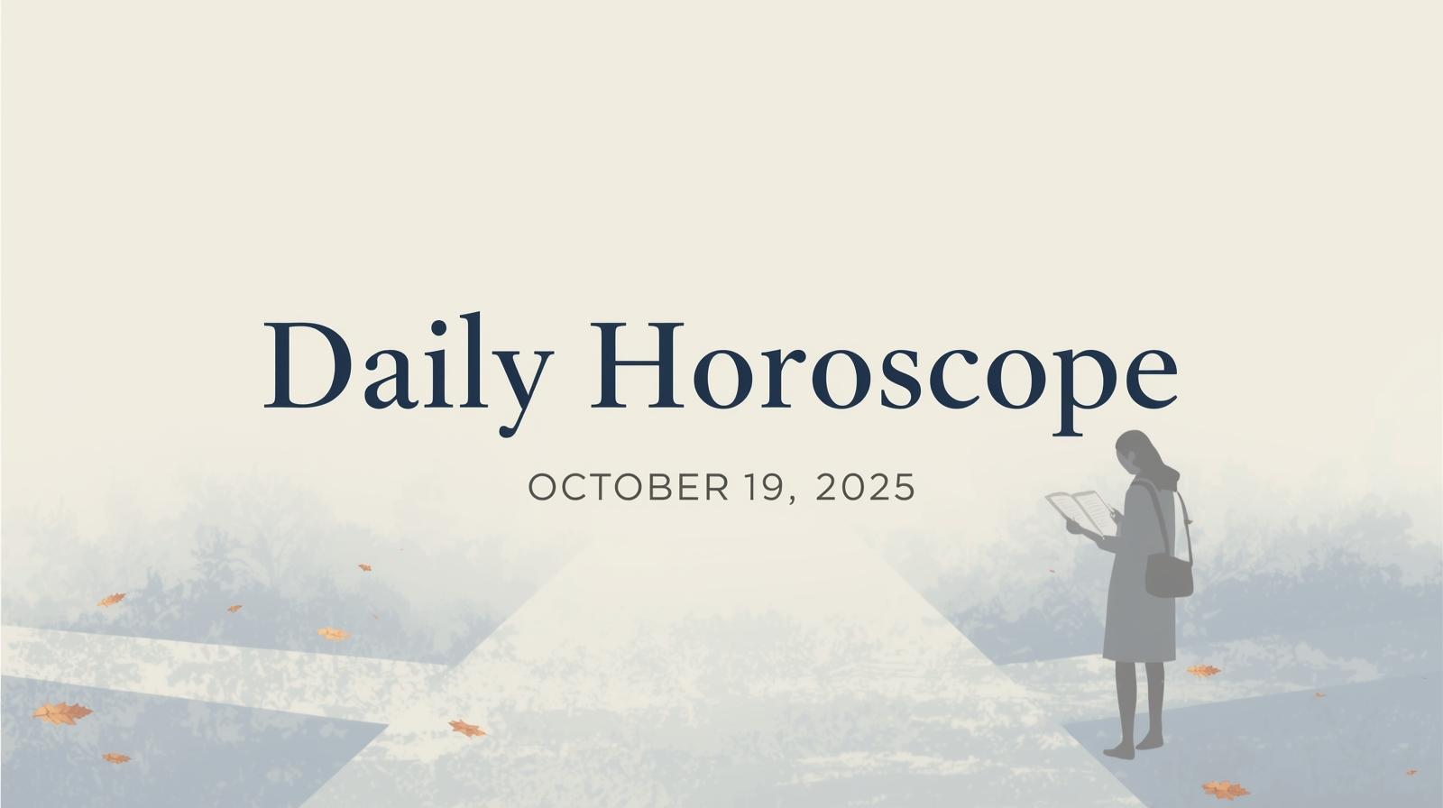 Daily Horoscope for October 19