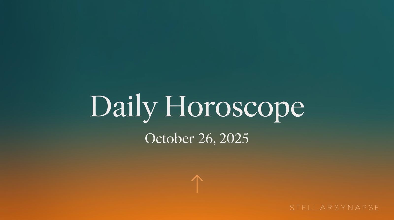 Daily Horoscope for October 26