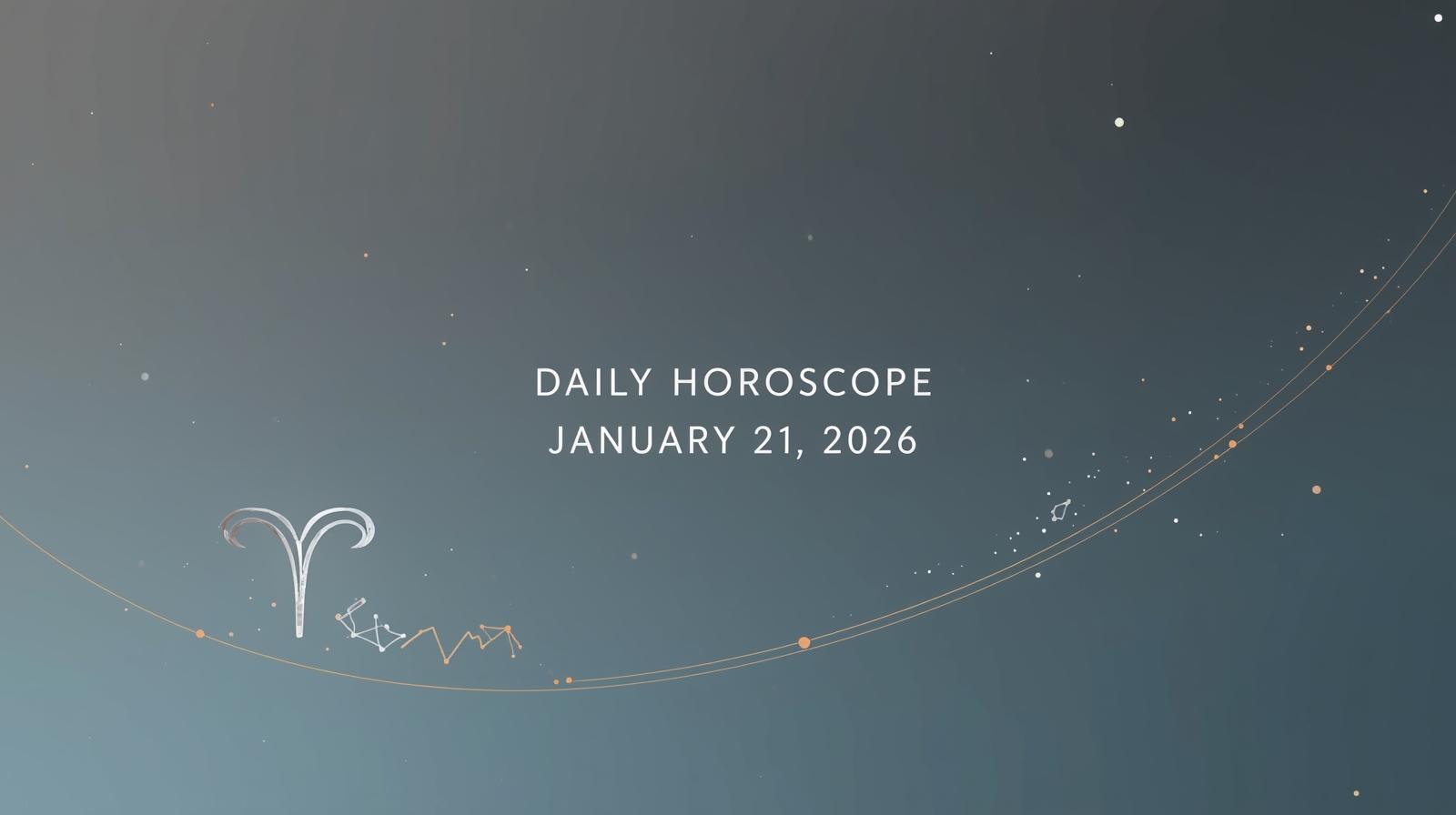 Daily Horoscope for January 21 2026