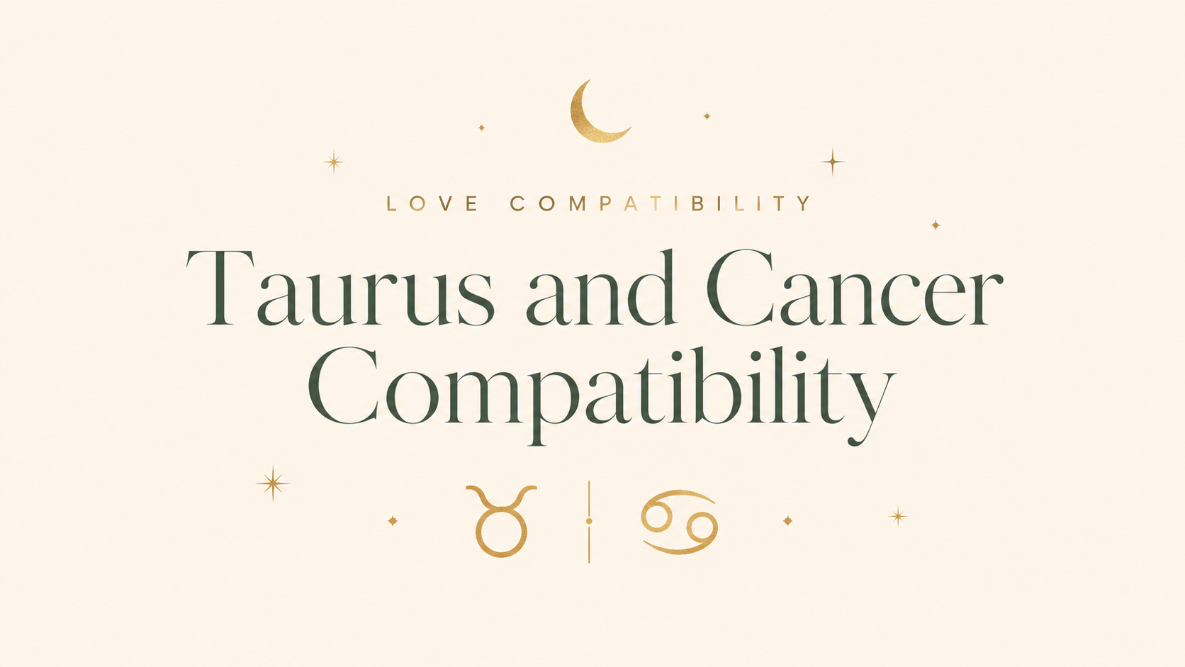 taurus and cancer compatibility